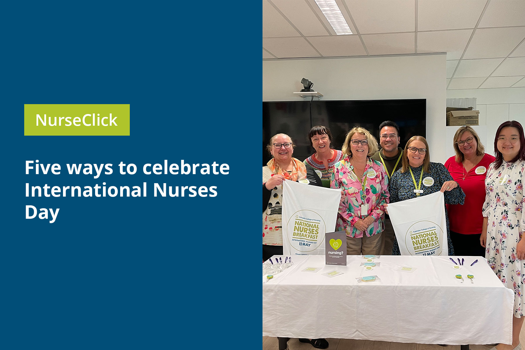 Five ways to celebrate International Nurses Day Australian College of Nursing