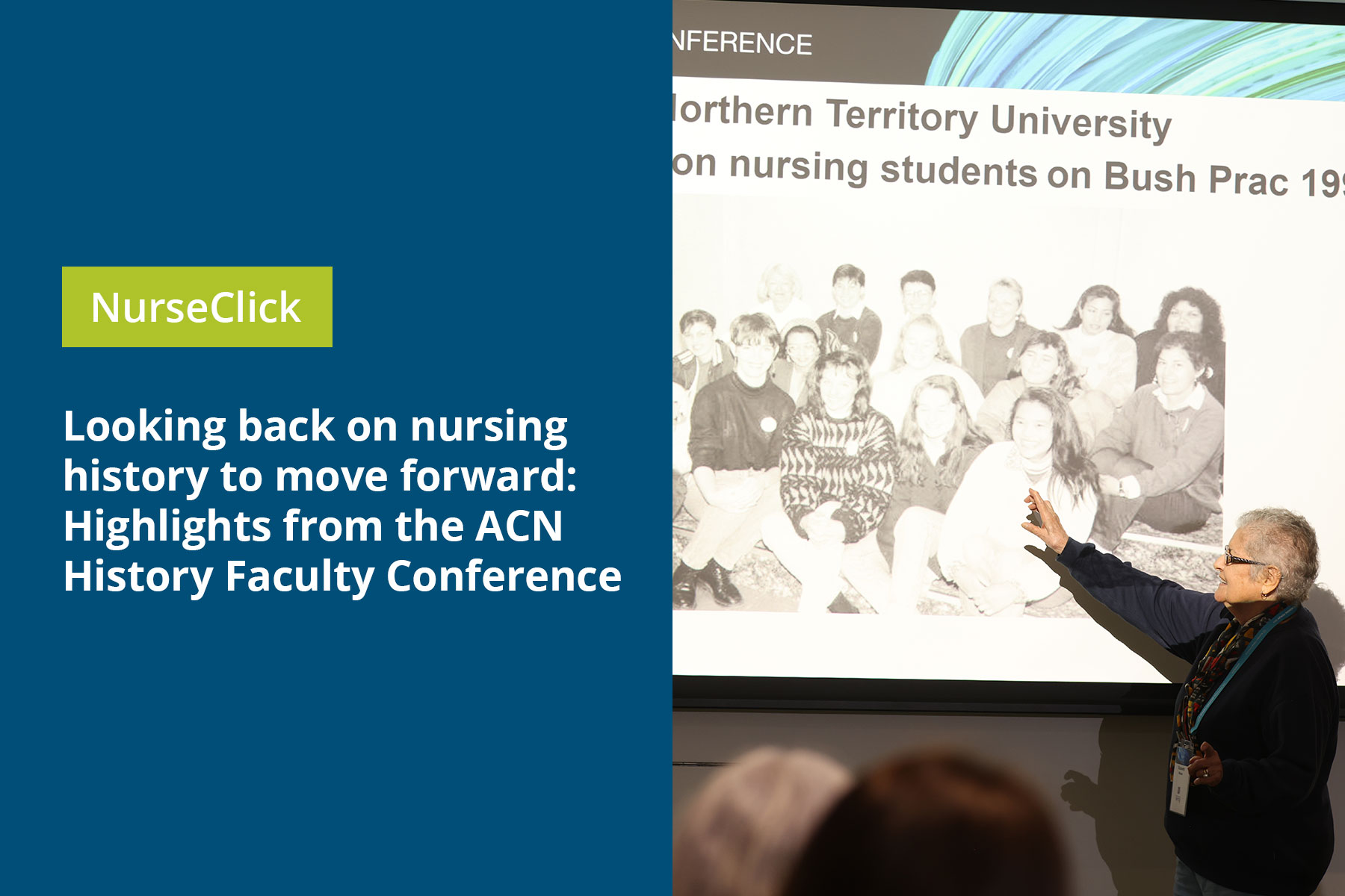 Looking back on nursing history to move forward: Highlights from the ACN History Faculty Conference