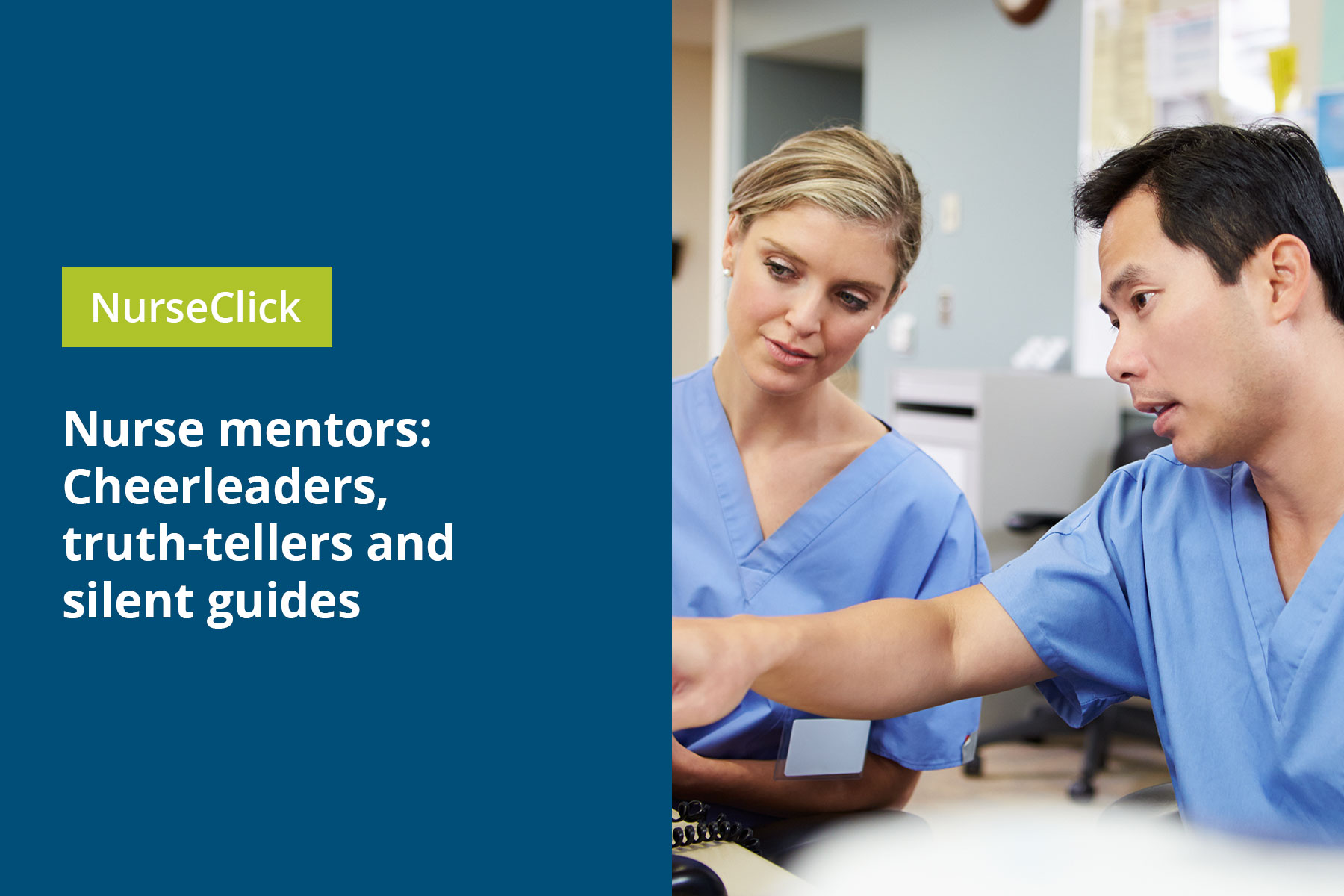 Nurse mentors: Cheerleaders, truth-tellers and silent guides