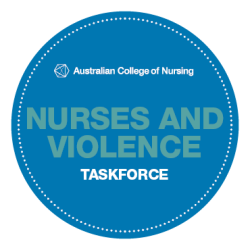 Nurses and Violence Taskforce - Australian College of Nursing