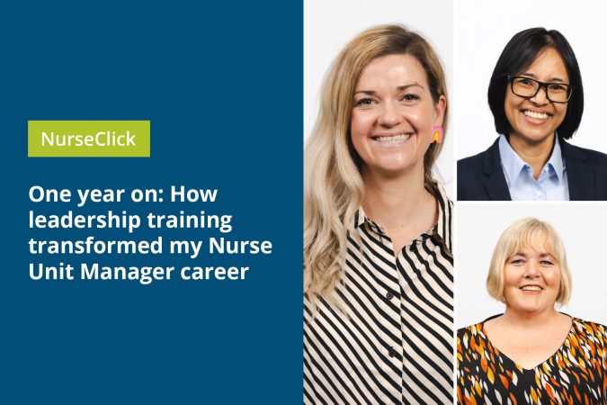 One year on: How leadership training transformed my Nurse Unit Manager career