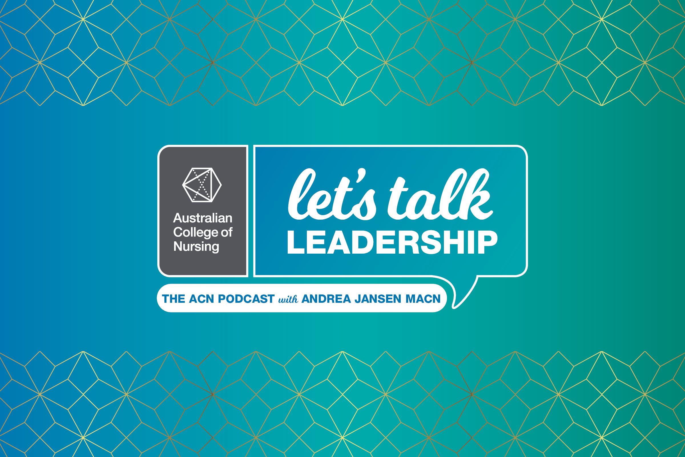 Let’s Talk Leadership – The ACN Podcast with Andrea Jansen MACN Let's Talk Leadership - The ACN Podcast with Andrea Jansen MACN