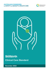 Stillbirth Clinical Care Standard