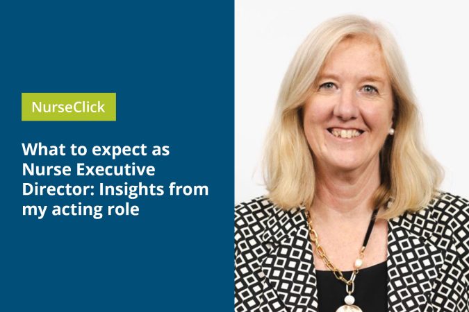 What to expect as Nurse Executive Director: Insights from my acting role What to expect as Nurse Executive Director: Insights from my acting role